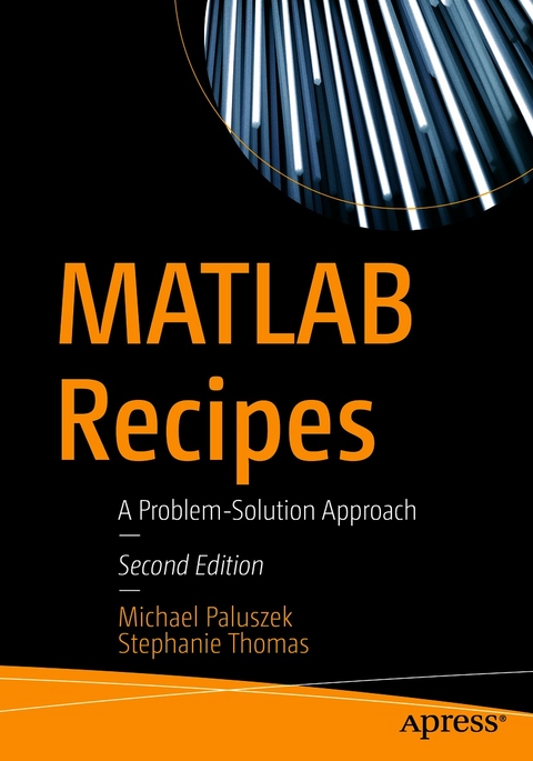 MATLAB Recipes -  Michael Paluszek,  Stephanie Thomas