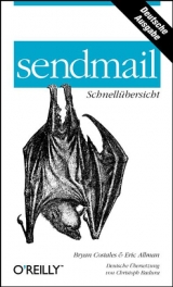 sendmail Schnellübersicht - Bryan Costales, Eric Allman