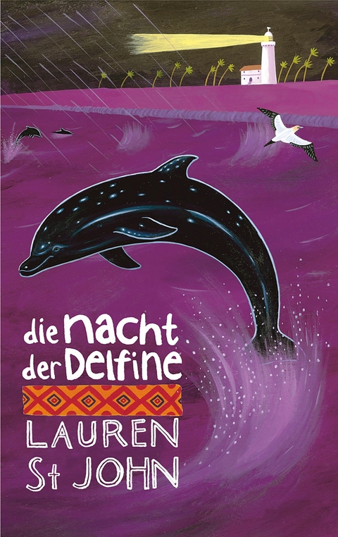 Die Nacht der Delfine - Lauren St John