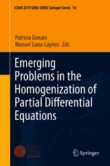 Emerging Problems in the Homogenization of Partial Differential Equations - 