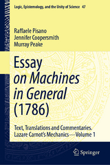Essay on Machines in General (1786) -  Raffaele Pisano,  Jennifer Coopersmith,  Murray Peake