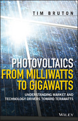 Photovoltaics from Milliwatts to Gigawatts -  Tim Bruton