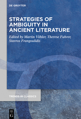 Strategies of Ambiguity in Ancient Literature - 