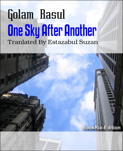 One Sky After Another - Golam Rasul