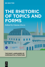 The Rhetoric of Topics and Forms - 