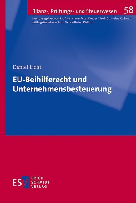 EU-Beihilferecht und Unternehmensbesteuerung -  Daniel Licht