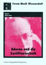 Adorno und die Zwölftontechnik - Martin Hufner