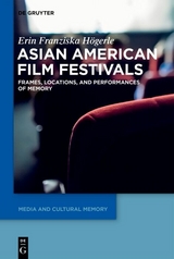 Asian American Film Festivals -  Erin Franziska Högerle