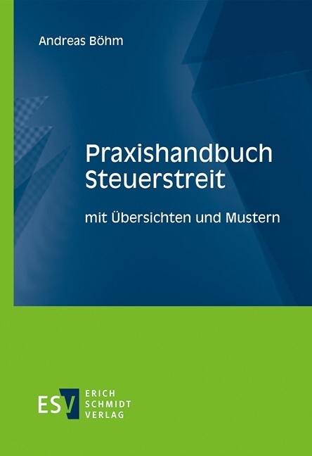 Praxishandbuch Steuerstreit -  Andreas Böhm