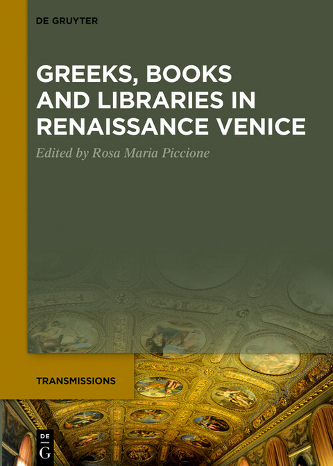 Greeks, Books and Libraries in Renaissance Venice - 
