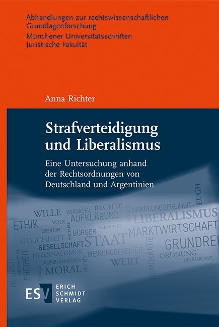 Strafverteidigung und Liberalismus -  Anna Richter