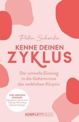 Kenne deinen Zyklus - Petra Schenke, Anne Schmuck