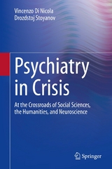 Psychiatry in Crisis -  Vincenzo Di Nicola,  Drozdstoj Stoyanov