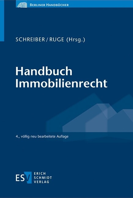 Handbuch Immobilienrecht -  Dennis Berling,  Rainer Burbulla,  Thomas Finkenauer,  Raymond Halaczinsky,  Andreas Alexander Himmen,  F