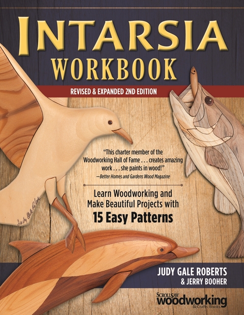 Intarsia Workbook, Revised & Expanded 2nd Edition -  Jerry Booher,  Judy Gale Roberts