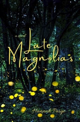 Late Magnolias - HANNAH PAIGE