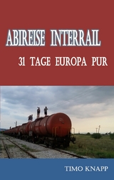 Abireise Interrail - Timo Knapp