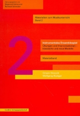 Instrumentales Ensemblespiel. Übungen und Improvisationen - klassische und neue Modelle - Basisband und Materialband - Ortwin Nimczik, Wolfgang Rüdiger