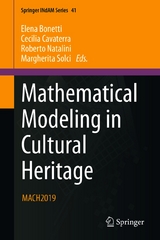 Mathematical Modeling in Cultural Heritage - 