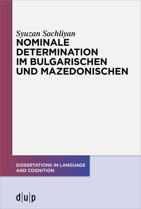 Nominale Determination im Bulgarischen und Mazedonischen -  Syuzan Sachliyan