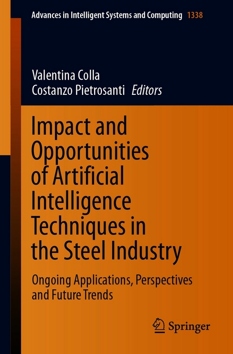 Impact and Opportunities of Artificial Intelligence Techniques in the Steel Industry - 