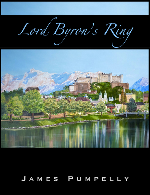 Lord Byron's Ring -  James Pumpelly