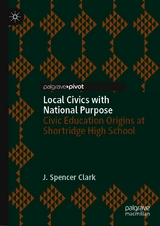 Local Civics with National Purpose - J. Spencer Clark