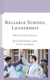 Reliable School Leadership -  Lynn Lehman,  Jeff Swensson