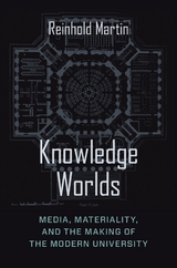 Knowledge Worlds -  Reinhold Martin