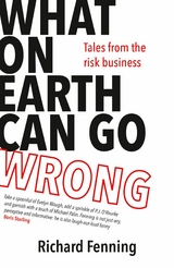 What on Earth Can Go Wrong? - Richard Fenning