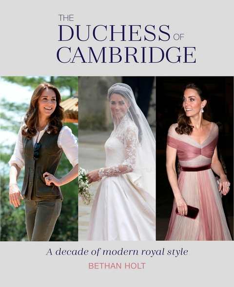 The Duchess of Cambridge - Bethan Holt