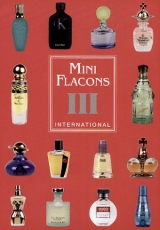 Mini Flacons International 3 - Strauss, Malte; Hennel, Axel; Berg, JÃ¼rgen