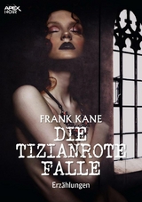 DIE TIZIANROTE FALLE - Frank Kane
