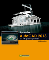 Aprender AutoCAD 2013 con 100 ejercicios prácticos -  MEDIAactive