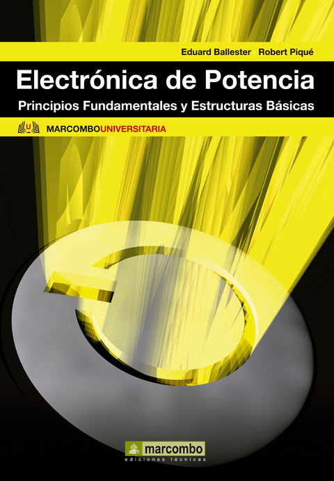 Electrónica de potencia - Robert Piqué López, Eduard Ballester Portillo