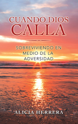 Cuando Dios Calla - Alicia Herrera