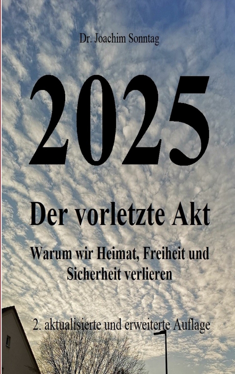 2025 - Der vorletzte Akt - Joachim Sonntag