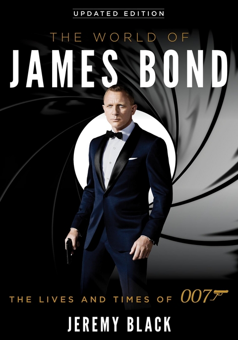 World of James Bond -  Jeremy Black