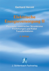 Elektrische Energieversorgung II - Gerhard Herold