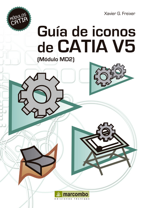 Guía de Iconos de CATIA V5 [Módulo MD2] - Xavier González Freixer