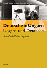 Deutsche in Ungarn - Ungarn und Deutsche - 