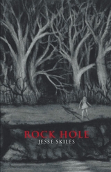 Rockhole -  Jesse Skiles