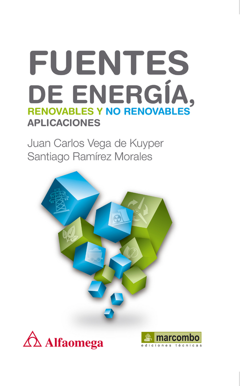 Fuentes de energía - Juan Carlos Vega de Kuyper, Santiago Ramírez