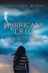 Hurricane T.R.I.O. -  Audrey Jo Munoz