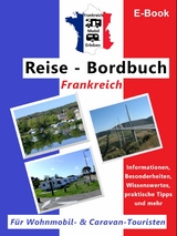 Frankreich-Mobil-Erleben "Reise-Bordbuch Frankreich" - Claus Schöttle
