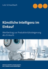 Künstliche Intelligenz im Einkauf - Lutz Schwalbach
