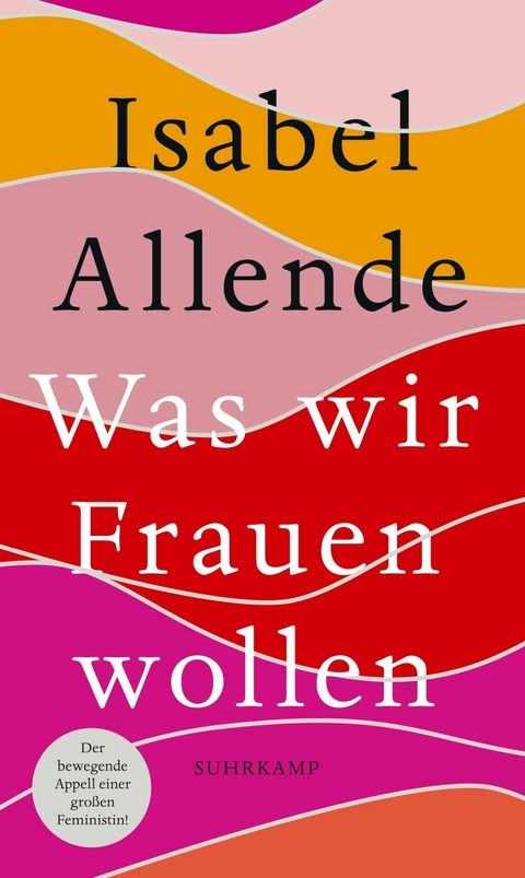 Was wir Frauen wollen -  Isabel Allende