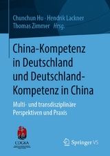 China-Kompetenz in Deutschland und Deutschland-Kompetenz in China - 