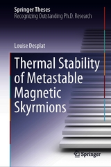 Thermal Stability of Metastable Magnetic Skyrmions - Louise Desplat