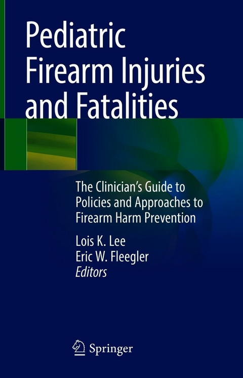 Pediatric Firearm Injuries and Fatalities - 